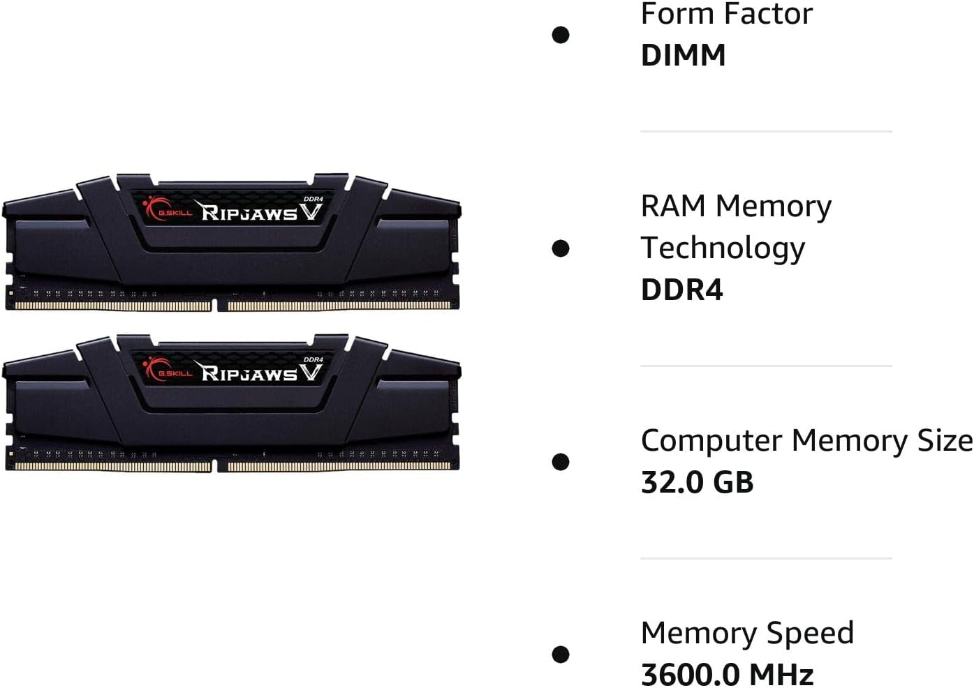 G.SKILL Ripjaws V Series (Intel XMP) DDR4 RAM 32GB (2x16GB) 3600MT/s CL18-22-22-42 1.35V Desktop Computer Memory UDIMM - Black (F4-3600C18D-32GVK)